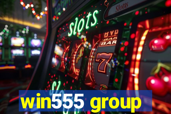 win555 group